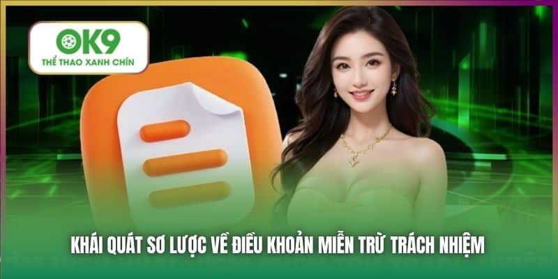 Khái quát sơ lược về điều khoản miễn trừ trách nhiệm