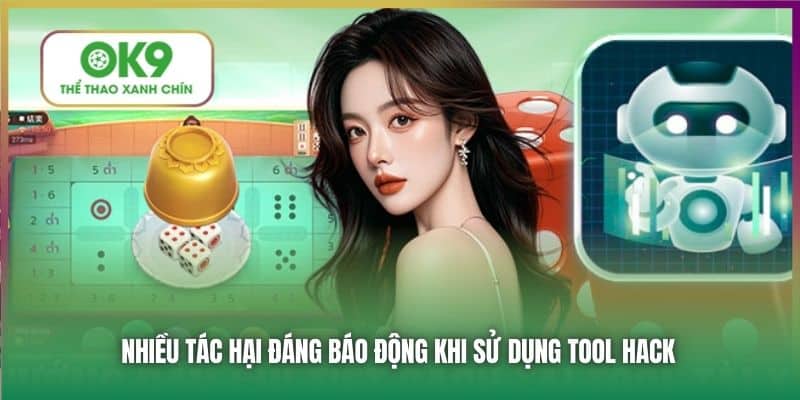 Nhiều tác hại đáng báo động khi sử dụng tool hack