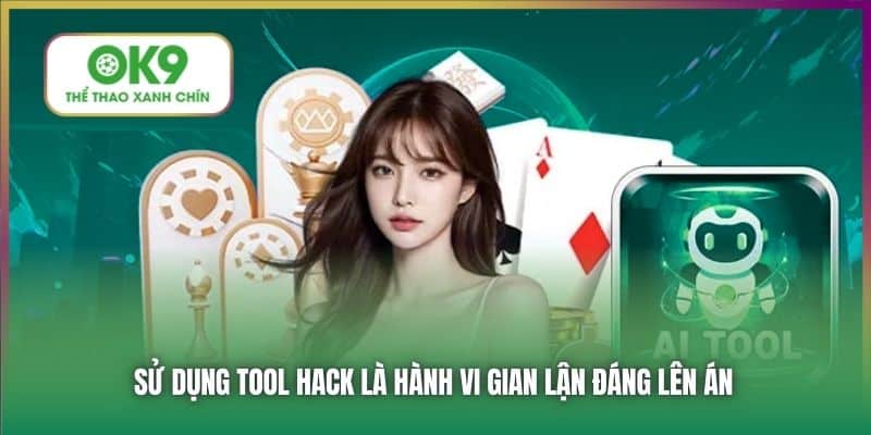 Sử dụng tool hack là hành vi gian lận đáng lên án